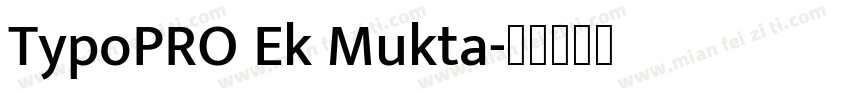 TypoPRO Ek Mukta字体转换